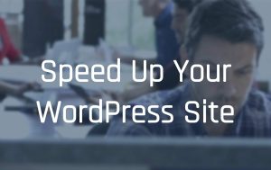 WordPress Speed Up