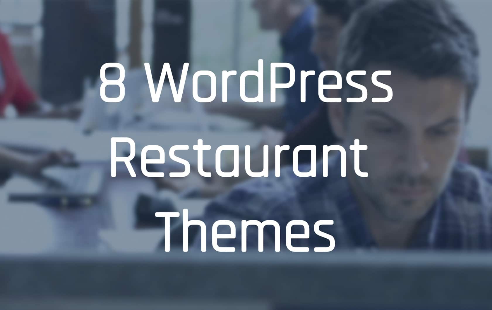 WordPress Restaurant Themes